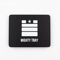 Mighty Tray